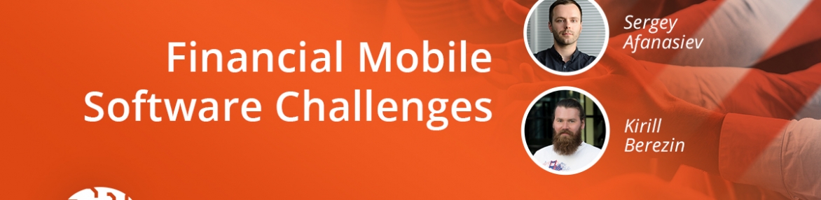 Financial Mobile Software Challenges