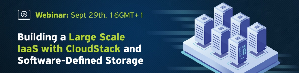 Building a Large Scale IaaS with CloudStack and Software-Defined Storage