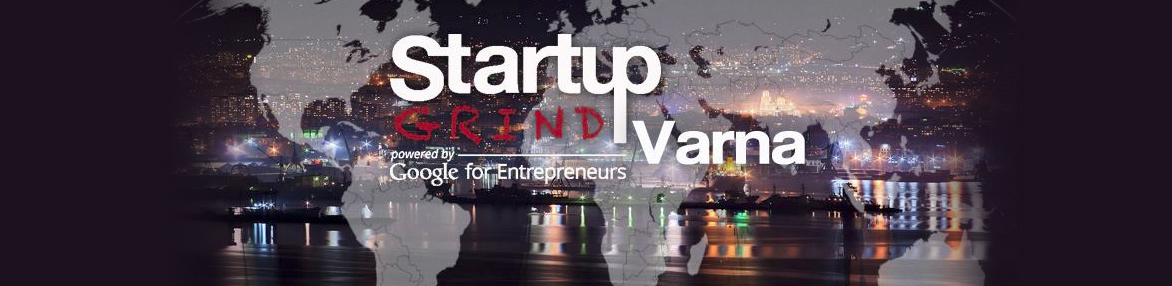 Второ събитие oт формата Startup Grind Varna