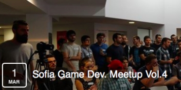  Sofia Game Dev. Meetup Vol.4