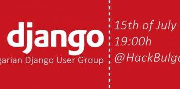 Django Bulgaria - First Meetup